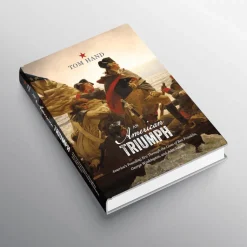 An American Triumph By Tom Hand