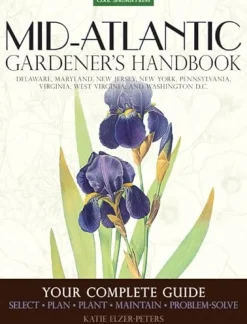 Mid-Atlantic Gardeners' Handbook
