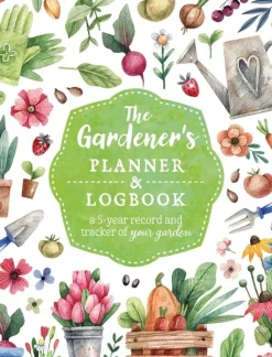 The Gardner's Planner & Logbook