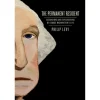 The Permanent Resident: Excavations and Explorations of George Washington’s Life