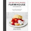 The Red Truck Bakery Farmhouse Cookbook: Sweet and Savory Comfort Food from America's Favorite Rural Bakery