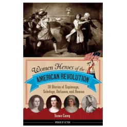 Women Heroes of American Revolution